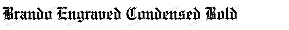 Brando Engraved Condensed Bold字体转换